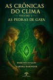 As Crônicas do Clima - Volume 2: As Pedras de Gaya (eBook, ePUB)