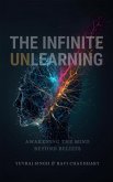 The Infinite Unlearning (eBook, ePUB)