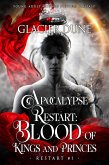Apocalypse Restart: Blood of Kings and Princes. M/M Young Adult Sci-Fi Fantasy (eBook, ePUB)