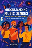 Understanding Music Genres: A Guide for Curious Listeners (eBook, ePUB)