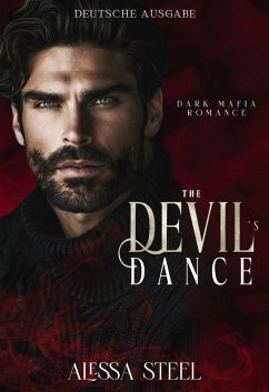 Cover The Devil's Dance: Dark Mafia Romanze (Deutsche Ausgabe) (eBook, ePUB)
