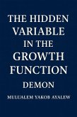The Hidden Variable in the Growth Function: Demon (eBook, ePUB)