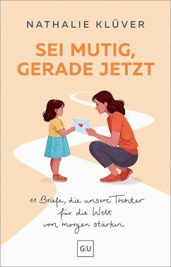 Cover Sei mutig, gerade jetzt (eBook, ePUB)