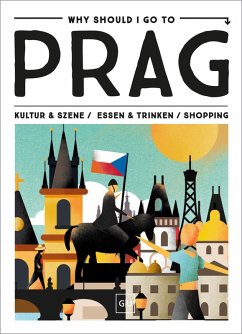 Cover Why Should I Go To Prag (eBook, ePUB)