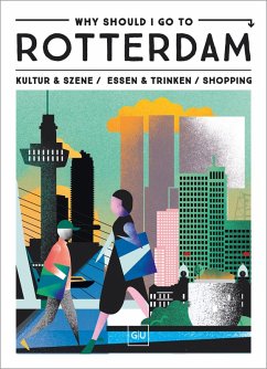 Cover Why Should I Go To Rotterdam (eBook, ePUB)