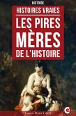 Les Pires Mères de l'Histoire (eBook, ePUB)