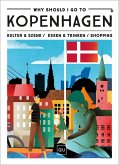 Why Should I Go To Kopenhagen (eBook, ePUB)