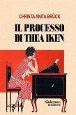 Il processo di Thea Iken (eBook, ePUB)