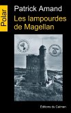 Les lampourdes de Magellan (eBook, ePUB)