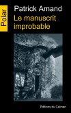 Le manuscrit improbable (eBook, ePUB)