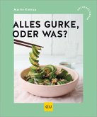 Alles Gurke, oder was? (eBook, ePUB)