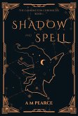 Shadow and Spell (The Cannington Chronicles, #1) (eBook, ePUB)