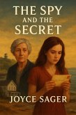 The Spy and the Secret (eBook, ePUB)