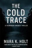 The Cold Trace (Dr. Eva Thompson, #1) (eBook, ePUB) The Cold Trace (Dr. Eva Thompson, #1) (eBook, ePUB)