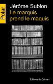 Le marquis prend le maquis (eBook, ePUB)