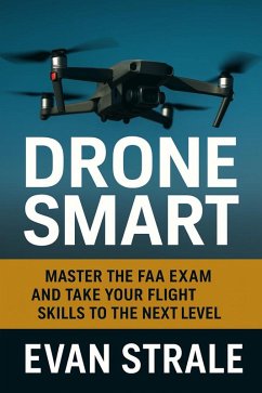 Drone Smart (eBook, ePUB) - Strale, Evan