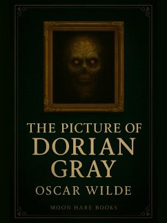 The Picture of Dorian Gray (Annotated) (eBook, ePUB) - Wilde, Oscar