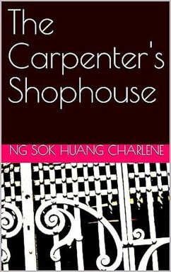 Cover The Carpenter's Shophouse (eBook, ePUB)