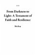 From Darkness to Light: A Testament of... - Bild 1