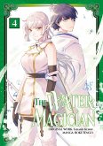 The Water Magician (Manga): Volume 4 (eBook, ePUB)