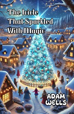 Cover The Icicle That Sparkled with Magic (eBook, ePUB)