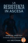 La Resistenza In Ascesa (eBook, ePUB)