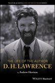 The Life of the Author: D. H. Lawrence (eBook, ePUB)