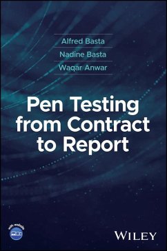 Pen Testing from Contract to Report (eBook, ePUB) - Basta, Alfred; Basta, Nadine; Anwar, Waqar