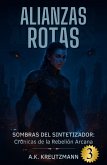 Alianzas Rotas (eBook, ePUB)
