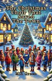 The Christmas Choir That Saved the Town (eBook, ePUB)