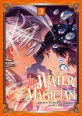 The Water Magician (Manga): Volume 3 (eBook, ePUB)