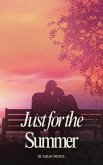 Just for the Summer (eBook, ePUB) Just for the Summer (eBook, ePUB)