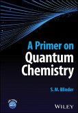 A Primer on Quantum Chemistry (eBook, ePUB)