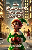 The Christmas Elf Who Lost Her Way (eBook, ePUB)