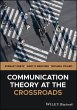 Communication Theory at the Crossroads... - Bild 1
