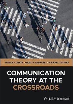 Cover Communication Theory at the Crossroads (eBook, ePUB)