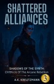 Shattered Alliances (eBook, ePUB)