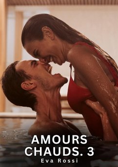 Cover Amours Chauds. 3 (eBook, ePUB)