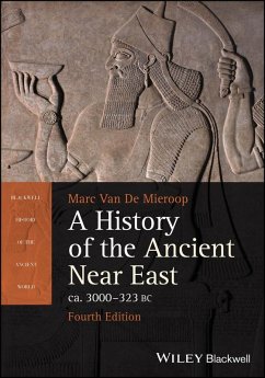 A History of the Ancient Near East ca. 3000 - 323 BC (eBook, ePUB) - de Mieroop, Marc van