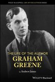 The Life of the Author: Graham Greene (eBook, PDF)