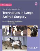 Turner and McIlwraith's Techniques in Large Animal Surgery (eBook, PDF)