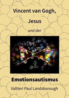Cover Vincent van Gogh, Jesus und der Emotionsautismus (eBook, ePUB)
