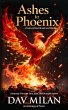 Ashes To Phoenix: Poems of Heartbreak... - Bild 1
