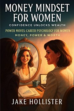 Money Mindset for Women (Power Moves, #17) (eBook, ePUB) - Hollister, Jake