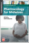 Fundamentals of Pharmacology for Midwives (eBook, ePUB) Fundamentals of Pharmacology for Midwives (eBook, ePUB)