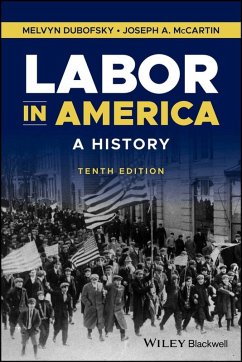 Labor in America (eBook, ePUB) - Dubofsky, Melvyn; Mccartin, Joseph A.