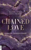 Kings of Cypress Pointe - Chained Love (eBook, ePUB)