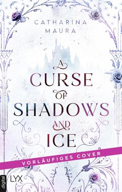 A Curse of Shadows and Ice (eBook, ePUB) - Maura, Catharina