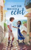 Mit dir bin ich echt (eBook, ePUB)