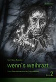 wenn's weihrazt... Band 2 (eBook, ePUB)